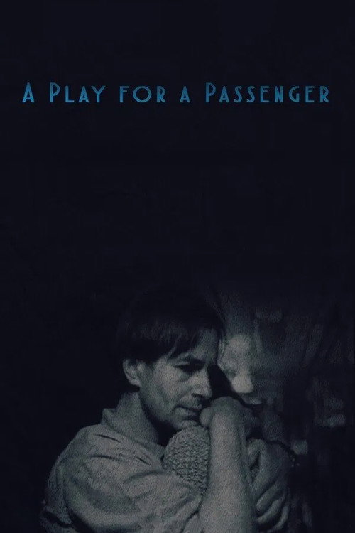 A Play for a Passenger