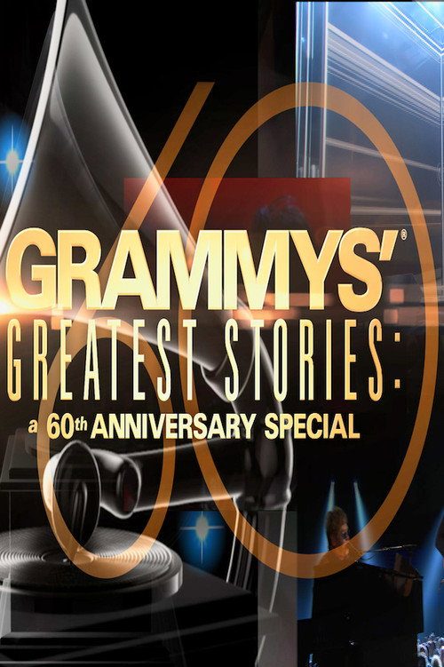 Grammy's Greatest Stories: A 60th Anniversary Special