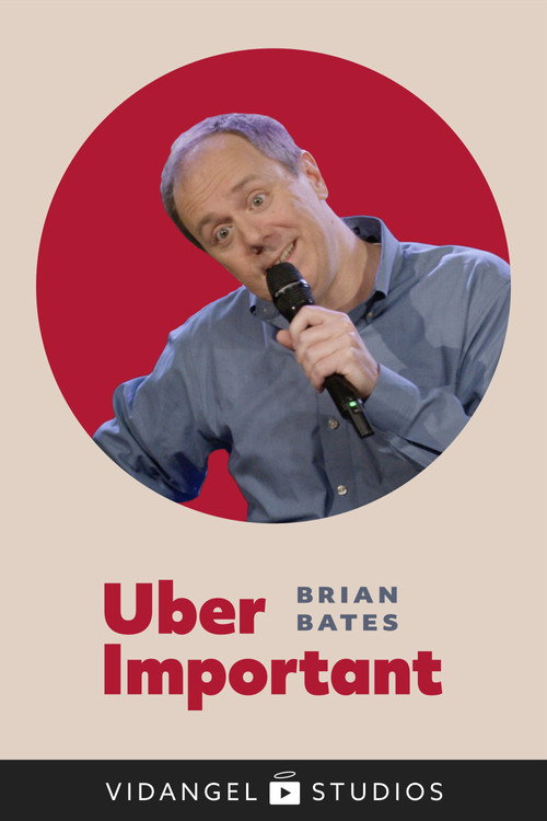 Brian Bates: Uber Important