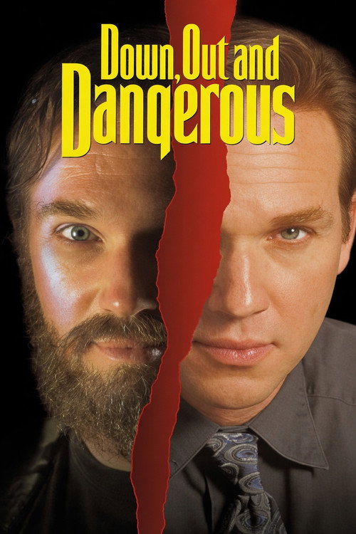 Down, Out and Dangerous