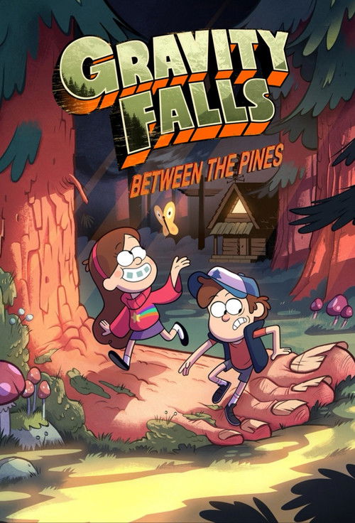 Gravity Falls: Between the Pines