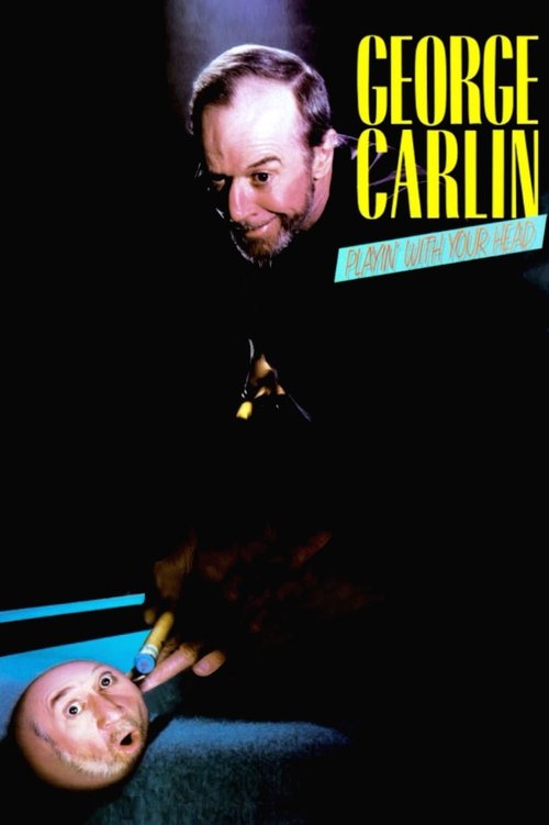 George Carlin: Playin' with Your Head