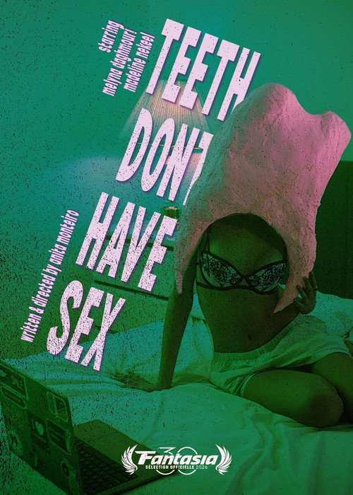 TEETH DONT HAVE SEX
