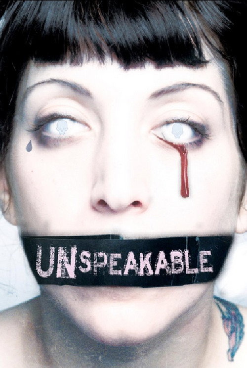 Unspeakable (2007) poster