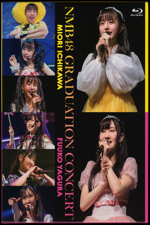 NMB48 GRADUATION CONCERT ~MIORI ICHIKAWA