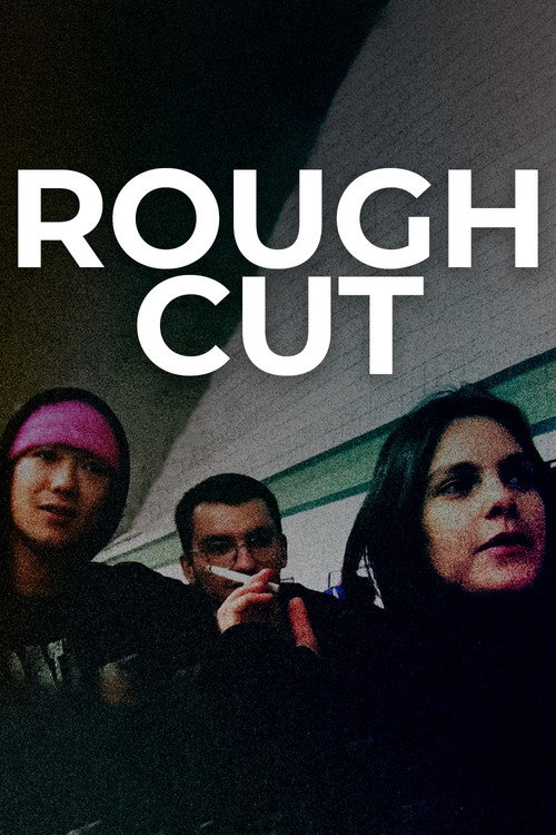 Rough Cut (2025) poster