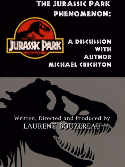 The Jurassic Park Phenomenon: A Discussion with Author Michael Crichton