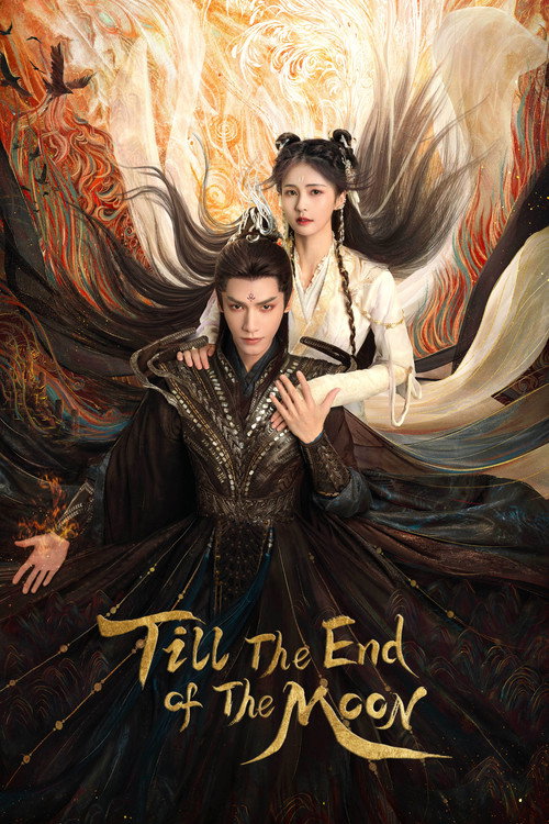 Till The End of The Moon