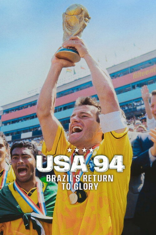 USA 94: Brazil's Return to Glory