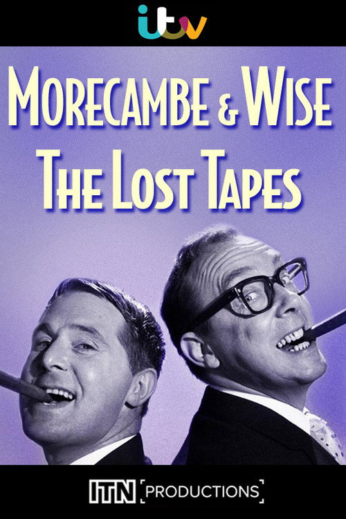 Morecambe & Wise: The Lost Tapes