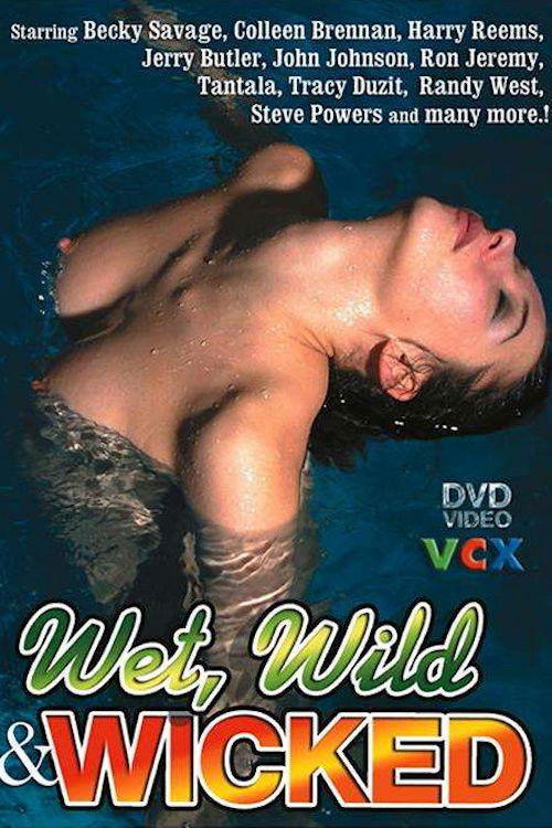 Wet, Wild & Wicked