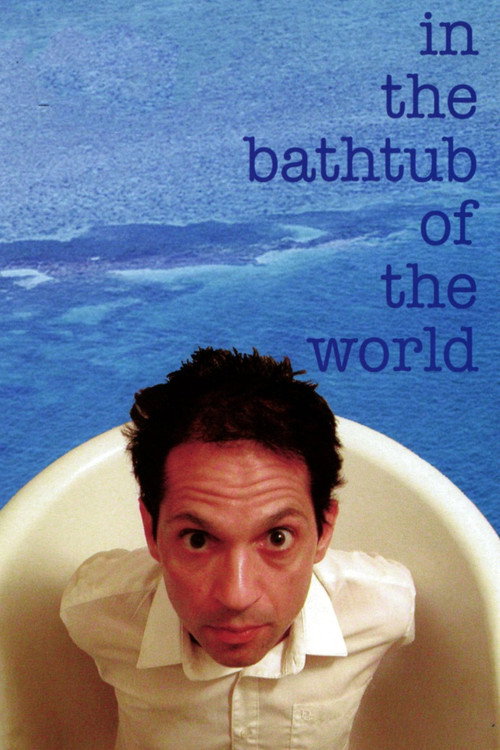 In the Bathtub of the World