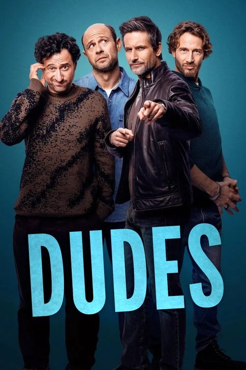 Dudes