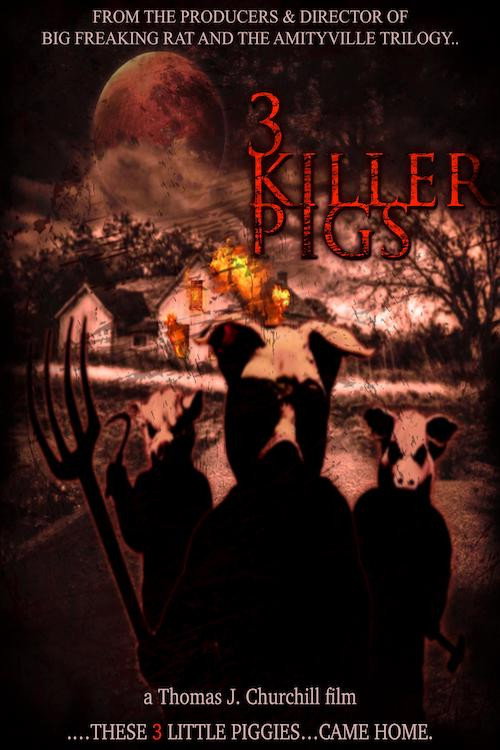 The 3 Killer Pigs