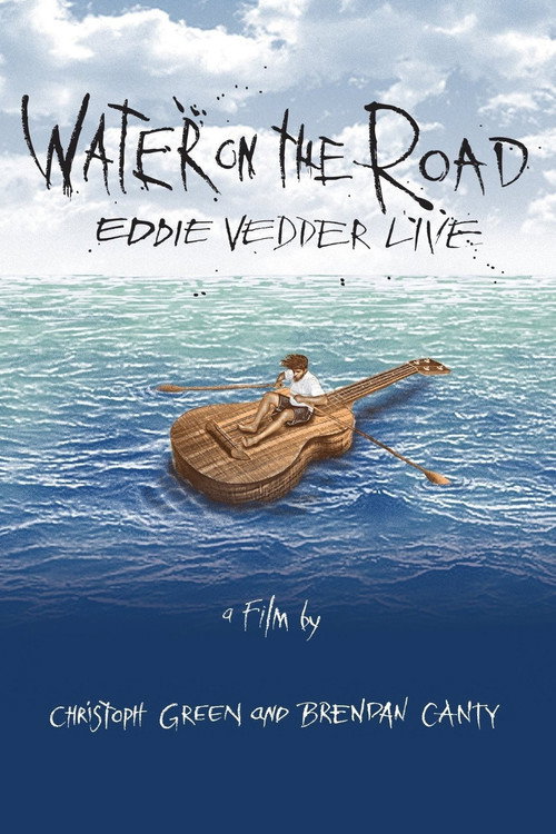 Eddie Vedder: Water on the Road
