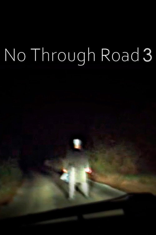 No Through Road 3 (2012) poster