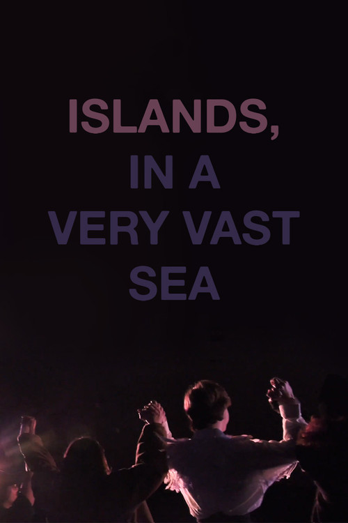 Islands, in a Very Vast Sea