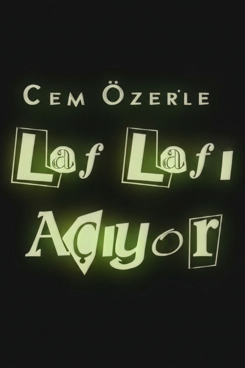 Laf Lafı Açıyor