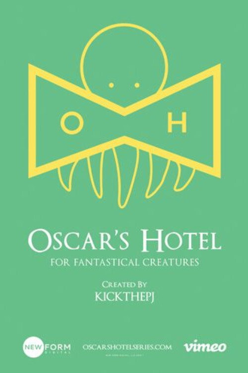 Oscar's Hotel for Fantastical Creatures