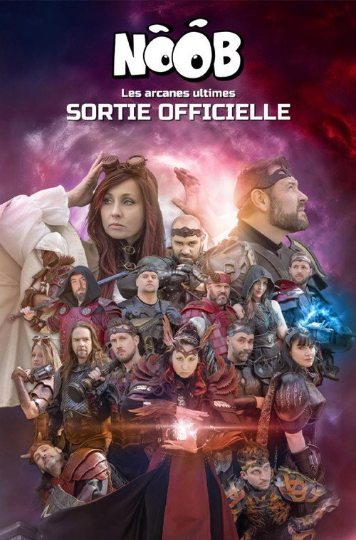 Noob  Le Film - Les Arcanes Ultimes