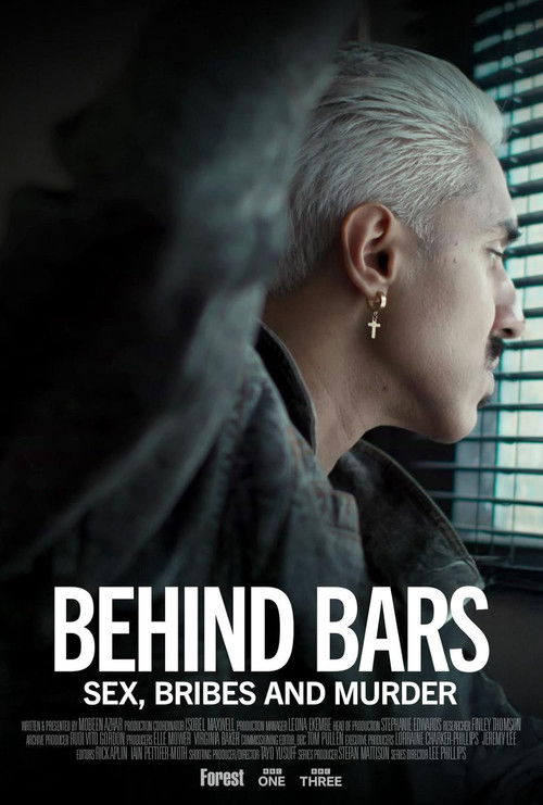 Behind Bars: Sex, Bribes and Murder
