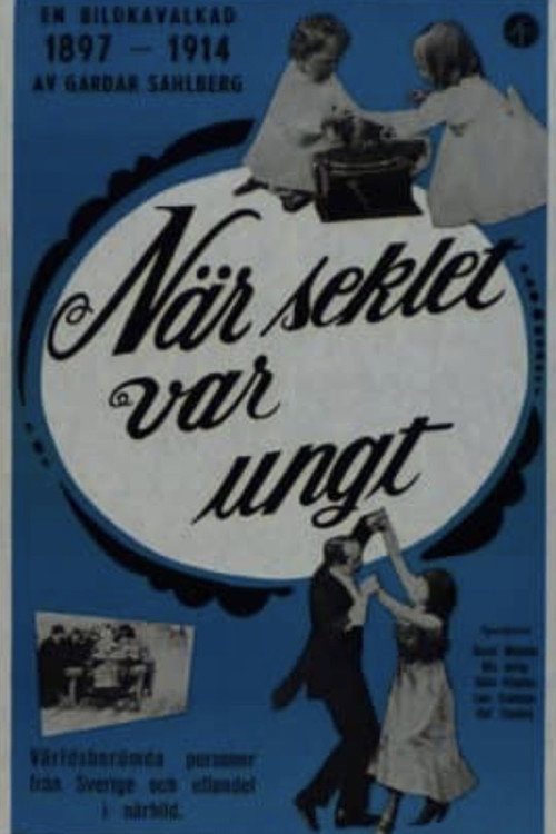När seklet var ungt