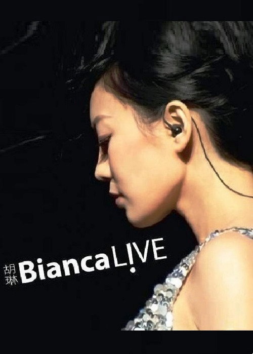 BIANCA 胡琳 LIVE poster