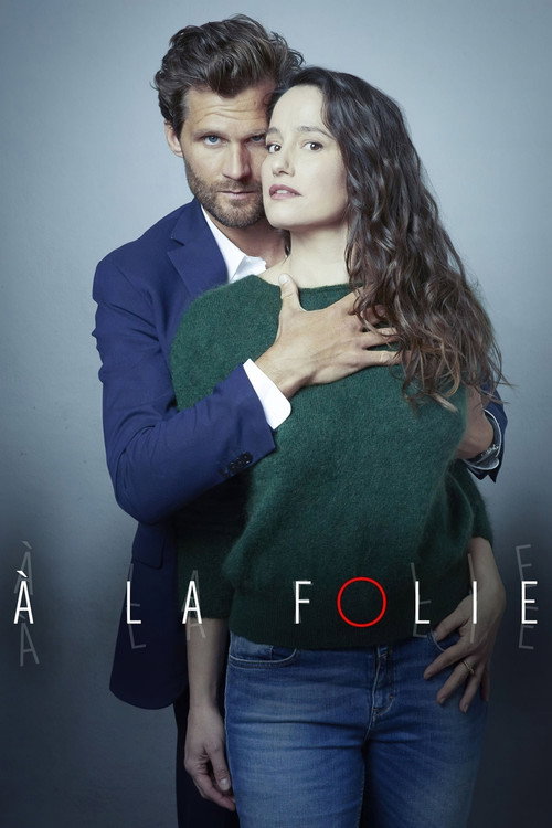 À la folie (2021) poster