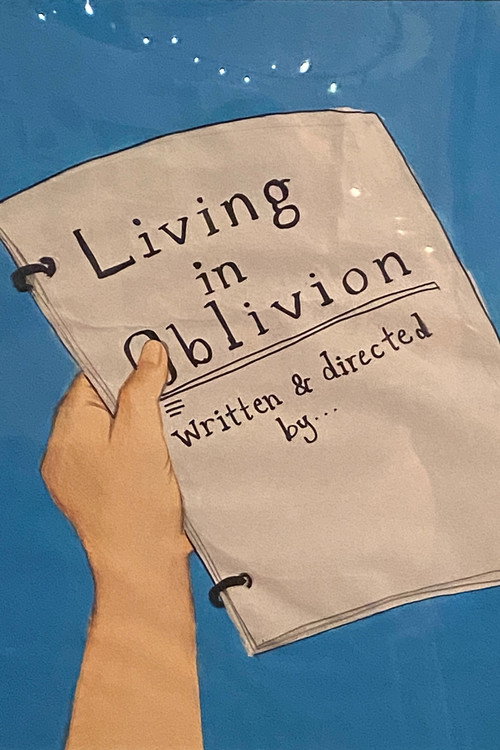 Living in Oblivion - A Theatric Documentary