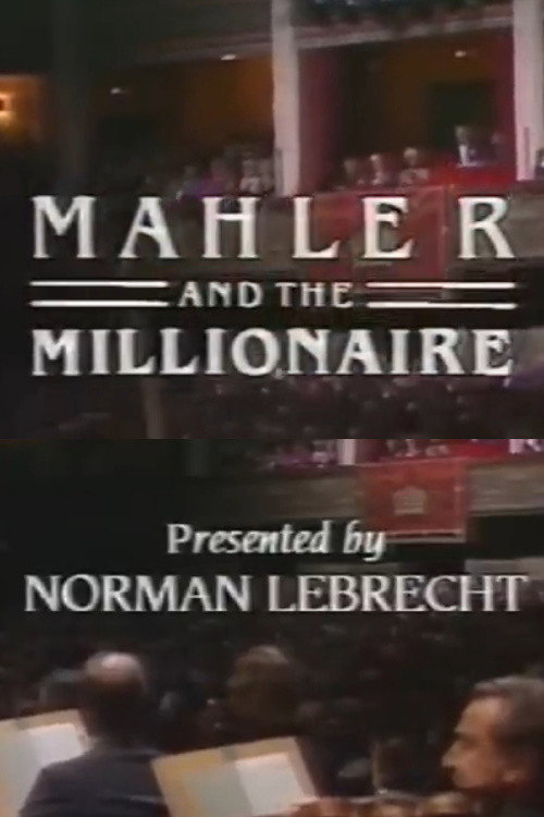 Mahler and the Millionaire
