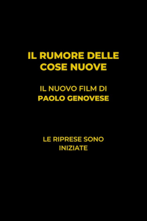 Il rumore delle cose nuove