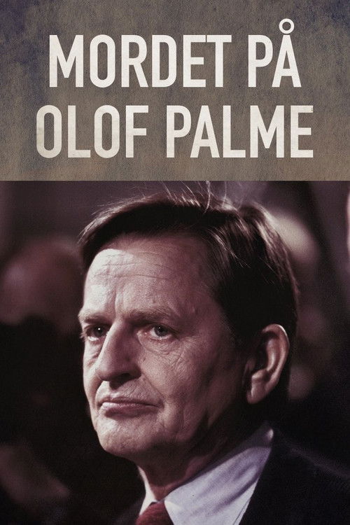 Kriminalarkivet - Mordet pÄ Olof Palme