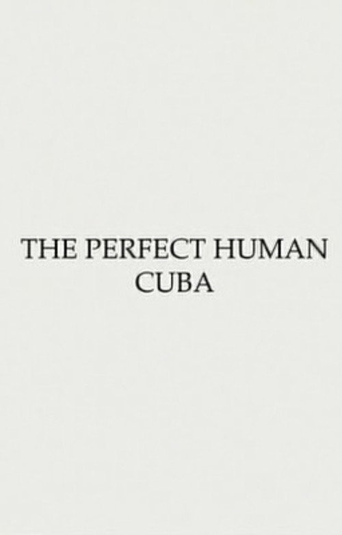 Obstruction #1 - The Perfect Human: Cuba