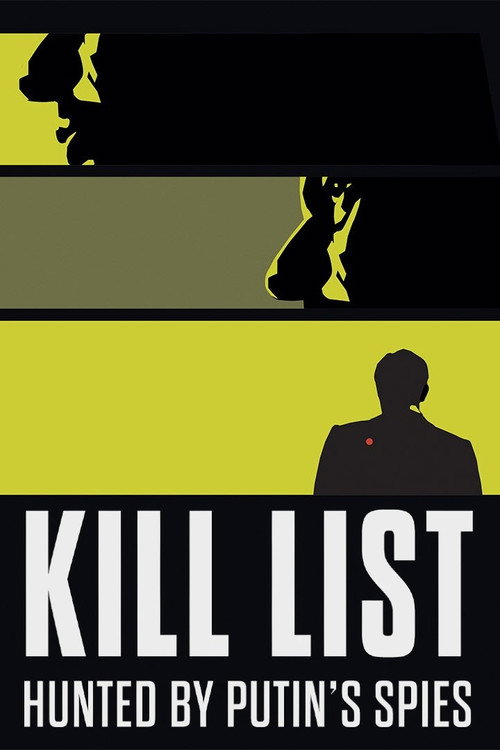 Kill List: Hunted by Putin's Spies