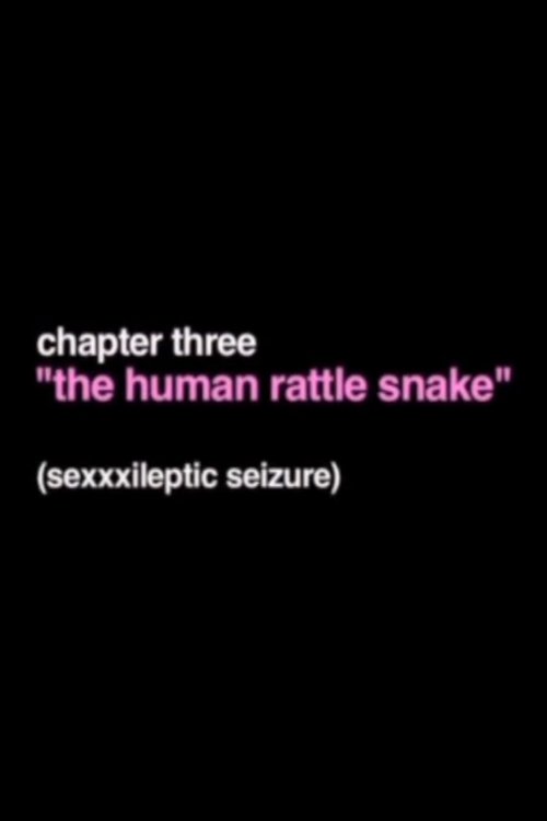 The Human Rattle Snake