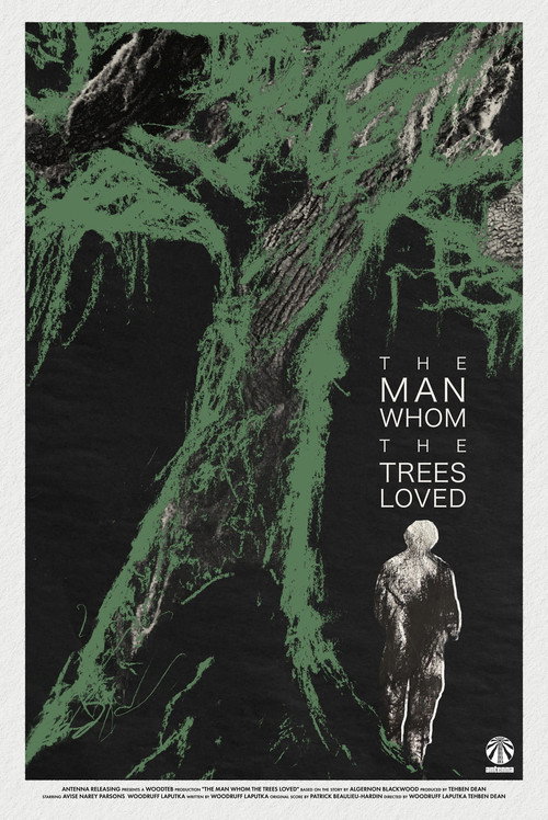 The Man Whom the Trees Loved