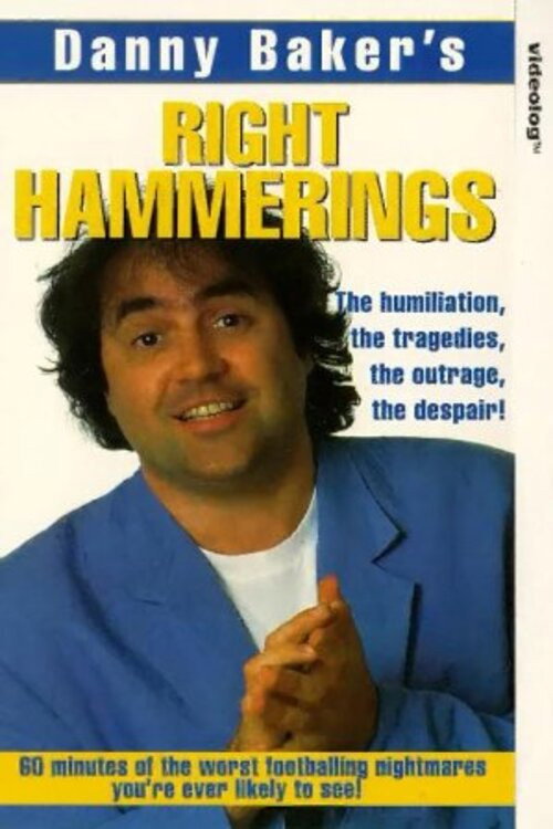 Danny Bakers Right Hammerings
