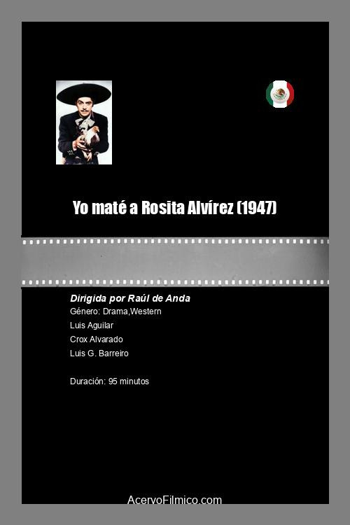 Yo maté a Rosita Alvírez