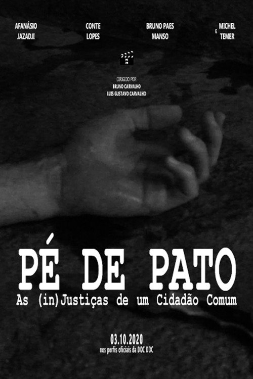 Pé de Pato: As (in)Justiças de um Cidadão Comum