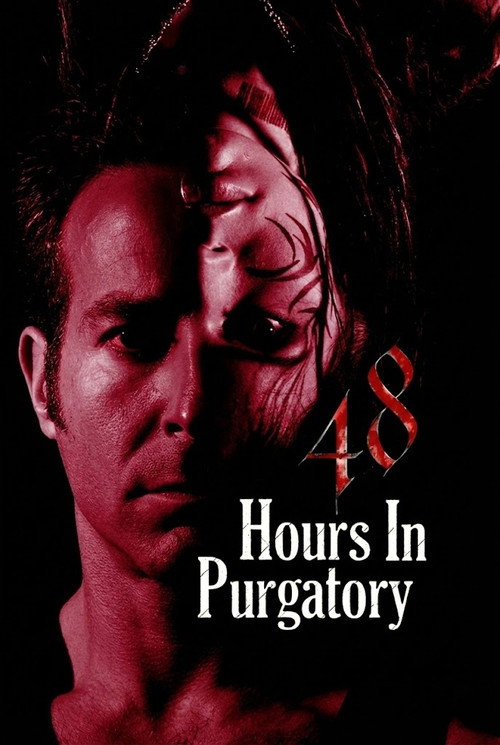 48 Hours in Purgatory