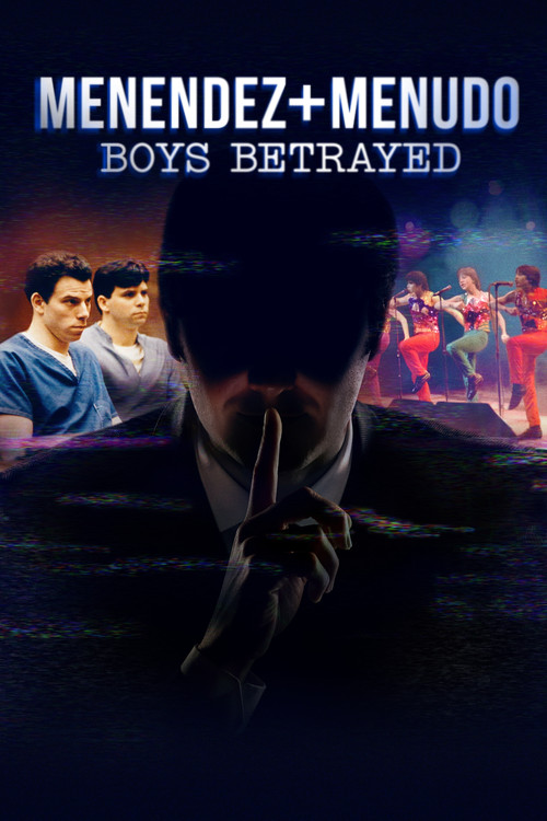 Menendez + Menudo: Boys Betrayed