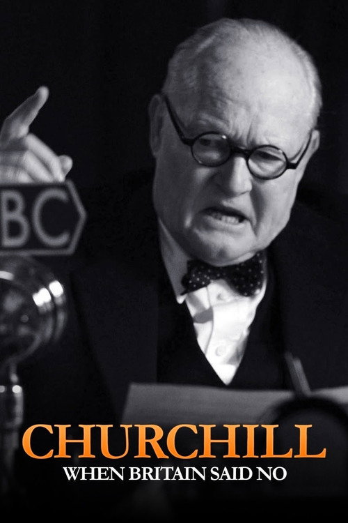 Churchill: When Britain Said No