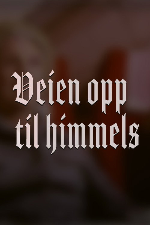 Veien opp til himmels