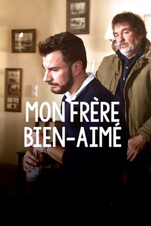 Mon frère bien-aimé