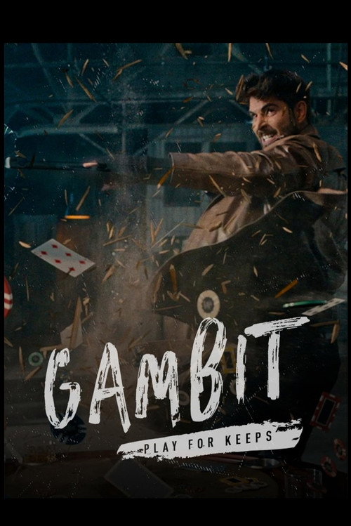 Gambit: Playing for Keeps