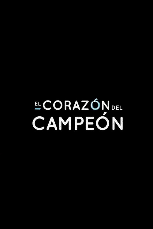 El corazón del campeón