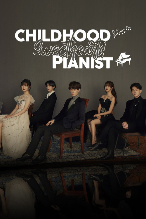 Childhood Sweethearts Pianist