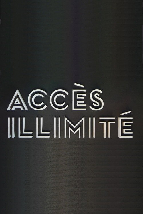 Accès Illimité