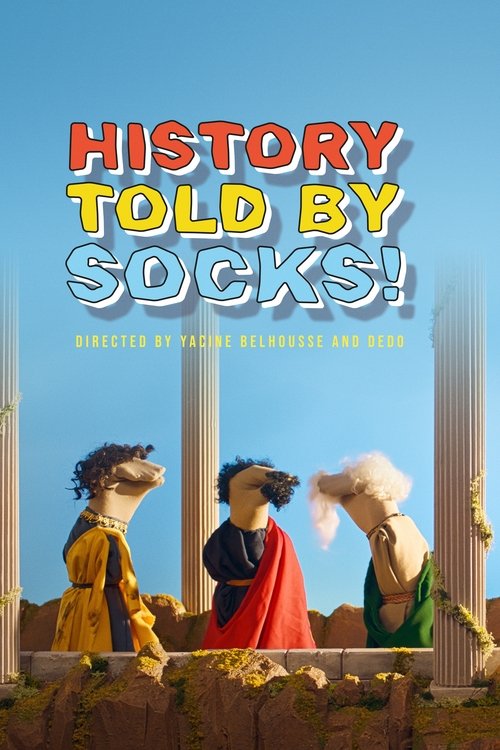 History Told by Socks!
