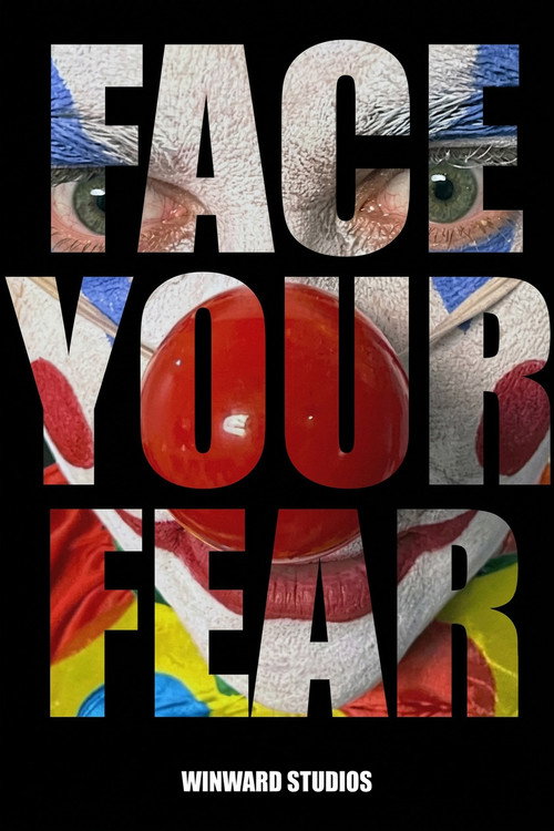 Face Your Fear